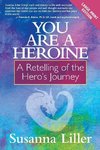You Are a Heroine