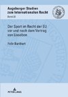 Der Sport im Recht der EU vor und nach dem Vertrag von Lissabon
