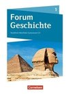 Forum Geschichte Band 1 - Gymnasium Nordrhein-Westfalen - Schülerbuch