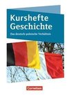 Kurshefte Geschichte. Das Deutsch-polnische Verhältnis