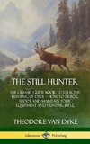 The Still Hunter