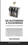 Da Gutenberg A Zuckerberg