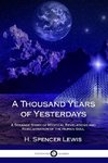 A Thousand Years of Yesterdays