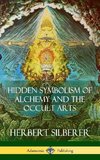Hidden Symbolism of Alchemy and the Occult Arts (Hardcover)