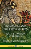 Romanism and the Reformation