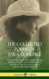 The Collected Poems of Sara Teasdale