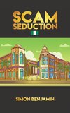 Scam Seduction
