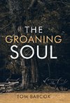 The Groaning Soul