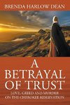 A Betrayal of Trust