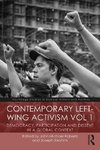 Contemporary Left Wing Activism Vol 1
