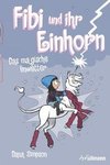 Fibi und ihr Einhorn 6 - Das magische Unwetter