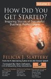 How Did You Get Started, Volume 1
