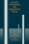 Foucault, Management and Organization Theory