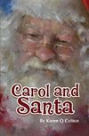 Carol and Santa