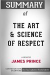 Summary of The Art and Science of Respect