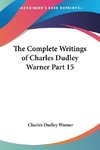 The Complete Writings of Charles Dudley Warner Part 15