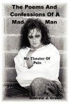 The Poems And Confessions Of A Mad Man