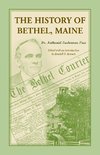 The History of Bethel, Maine