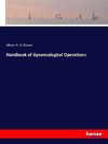 Handbook of Gynaecological Operations
