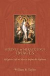Shrines and Miraculous Images