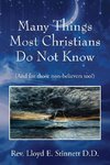 Many Things Most Christians Do Not Know