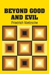 Beyond Good and Evil