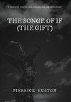 The Songe of If (The Gift)
