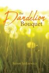 The Dandelion Bouquet