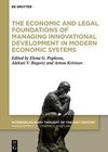 The Economic and Legal Foundations of Managing Innovational Development in Modern Economic Systems