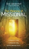 The Meaning of Missional