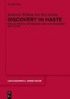Discovery in Haste