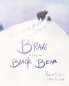 Brave Little Black Bear