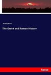 The Greek and Roman History
