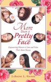 More Than a Pretty Face