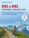 Bike & Hike Vinschgau - Meraner Land