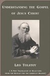 Understanding the Gospel of Jesus Christ according to Leo Tolstoy