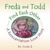 Freda and Todd Find Each Other