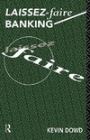 Laissez Faire Banking