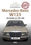 Praxisratgeber Klassikerkauf Mercedes Benz W 123