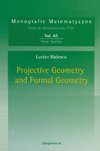 Projective Geometry and Formal Geometry