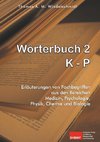 Wörterbuch 2: K - P