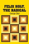 Felix Holt, The Radical