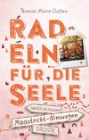Zwischen Maastricht und Nimwegen. Radeln für die Seele