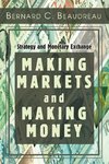 Making Markets and Making Money