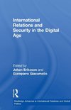 International Relations and Security in the Digital Age