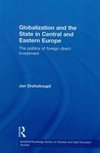 Drahokoupil, J: Globalization and the State in Central and E