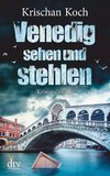 Venedig sehen und stehlen