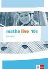 mathe live 10E. Ausgabe W. Lösungen Klasse 10