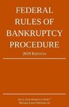 Federal Rules of Bankruptcy Procedure; 2019 Edition