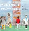 Youthful Matters